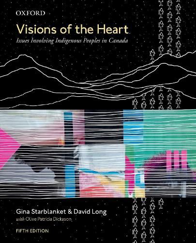 Cover image for Visions of the Heart: Issues Involving Indigenous Peoples in Canada