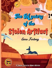 Cover image for The Mystery of the Stolen Artifact