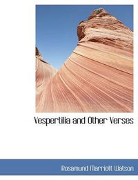 Cover image for Vespertilia and Other Verses