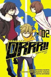 Cover image for Durarara!! Yellow Scarves Arc, Vol. 2
