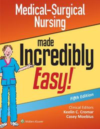 Cover image for Medical-Surgical Nursing Made Incredibly Easy