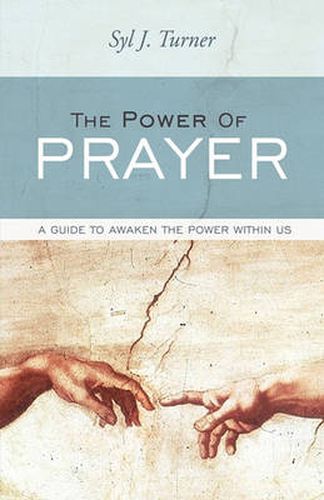 Cover image for The Power of Prayer: A Guide to Awaken the Power within Us