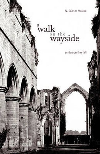 Cover image for A Walk On The Wayside: Embrace The Fall