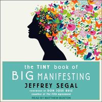 Cover image for The Tiny Book of Big Manifesting