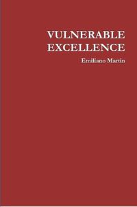 Cover image for VULNERABLE EXCELLENCE