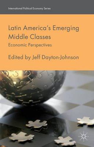 Cover image for Latin America's Emerging Middle Classes: Economic Perspectives