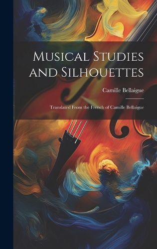 Cover image for Musical Studies and Silhouettes