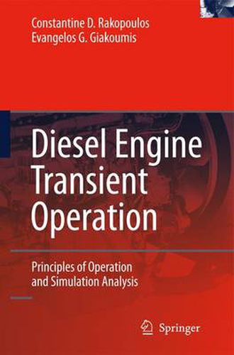Cover image for Diesel Engine Transient Operation: Principles of Operation and Simulation Analysis