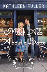 Cover image for Much Ado About a Latte