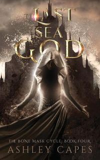 Cover image for The Last Sea God: (An Epic Fantasy)
