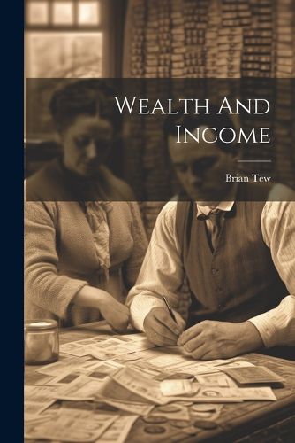 Cover image for Wealth And Income
