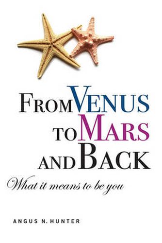 Cover image for From Venus to Mars and Back: What It Means to Be You