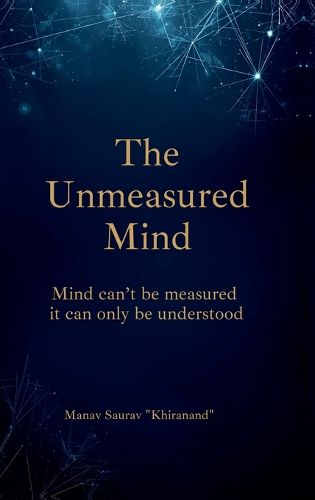 Cover image for The Unmeasured Mind