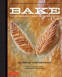 Cover image for Bake: The Essential Companion