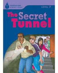 Cover image for The Secret Tunnel: Foundations Reading Library 7