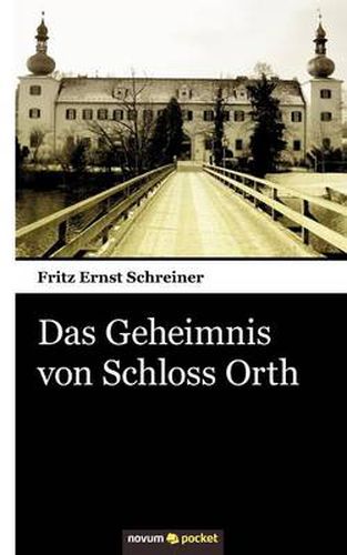 Das Geheimnis von Schloss Orth