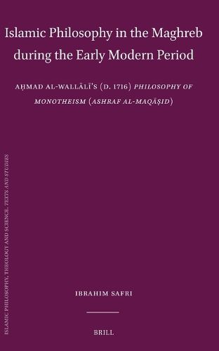 Cover image for Islamic Philosophy in the Maghreb during the Early Modern Period