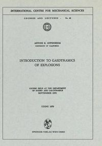 Cover image for Introduction to Gasdynamics of Explosions: Course held at the Department of Hydro- and Gas-Dynamics, September 1970