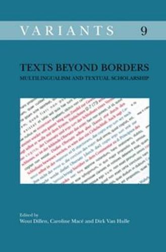 Cover image for Texts beyond Borders: Multilingualism and Textual Scholarship