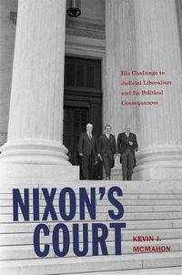 Cover image for Nixon's Court: His Challenge to Judicial Liberalism and Its Political Consequences