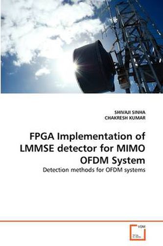 Cover image for FPGA Implementation of LMMSE Detector for MIMO OFDM System