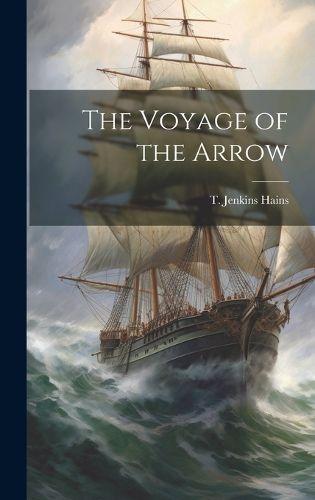 Cover image for The Voyage of the Arrow
