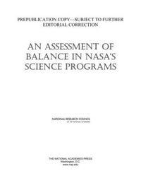 Cover image for An Assessment of Balance in NASA's Science Programs