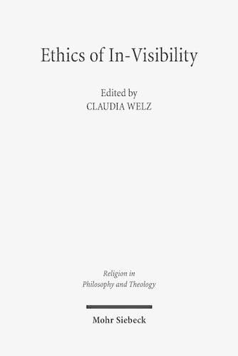 Cover image for Ethics of In-Visibility: Imago Dei, Memory, and Human Dignity in Jewish and Christian Thought