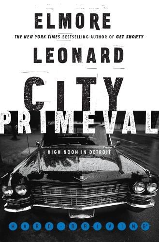 Cover image for City Primeval: High Noon in Detroit
