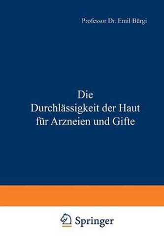 Cover image for Die Durchlassigkeit Der Haut Fur Arzneien Und Gifte