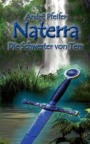 Cover image for Naterra - Die Schwerter von Terr