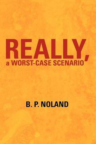 Cover image for Really, a Worst-Case Scenario