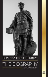 Cover image for Constantine the Great