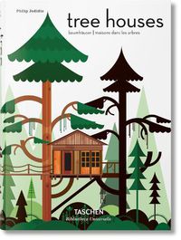 Cover image for Tree Houses. Fairy-Tale Castles in the Air
