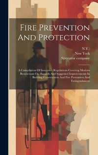 Cover image for Fire Prevention And Protection