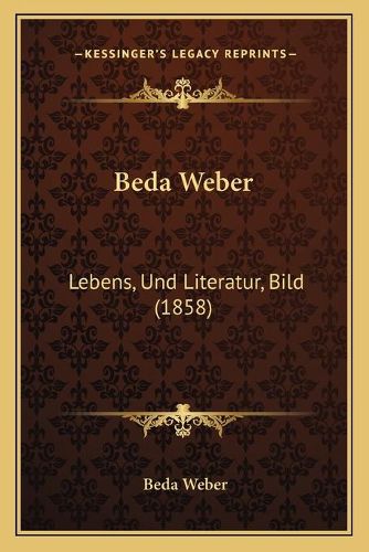 Beda Weber: Lebens, Und Literatur, Bild (1858)