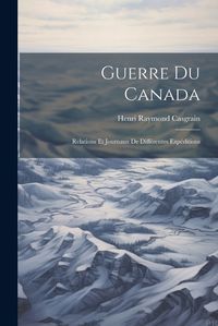 Cover image for Guerre du Canada