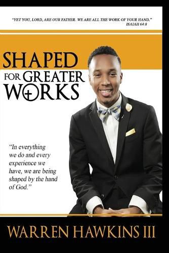 Cover image for Shaped For Greater Works