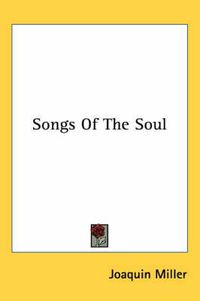 Cover image for Songs of the Soul