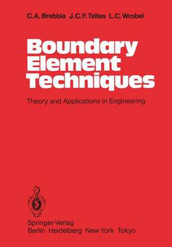 Cover image for Boundary Element Techniques: Theory and Applications in Engineering