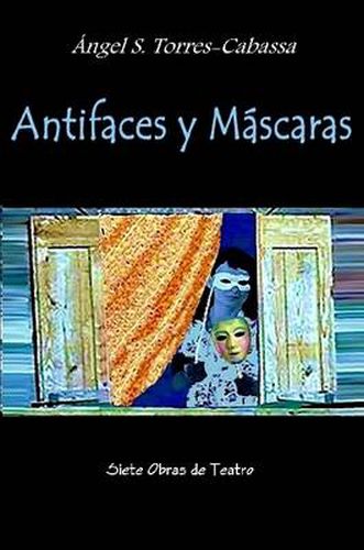 Cover image for Antifaces Y Mascaras