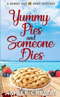 Cover image for Yummy Pies and Someone Dies