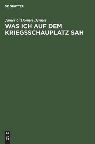 Was Ich Auf Dem Kriegsschauplatz Sah: Offener Brief an Sir Arthur Conan Doyle