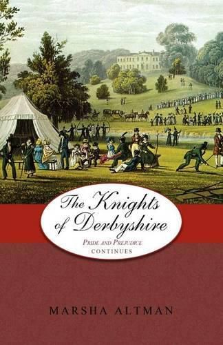 Cover image for The Knights of Derbyshire: Pride and Prejudice Continues