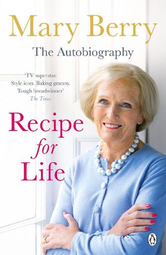 Cover image for Recipe for Life: The Autobiography