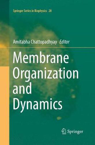 Cover image for Membrane Organization and Dynamics