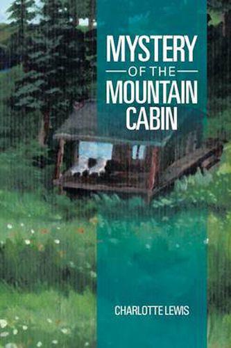 Cover image for Mystery of the Mountain Cabin