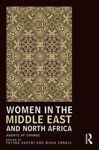 Cover image for Women in the Middle East and North Africa: Agents of change