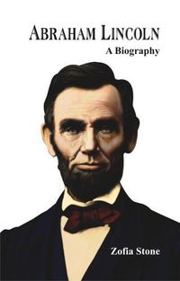 Cover image for Abraham Lincoln -: A Biography