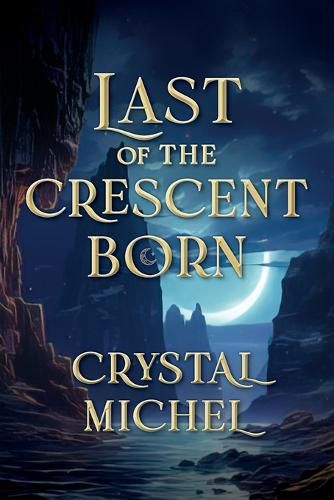 Cover image for Last of the Crescent Born